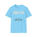 Look At This T-Shirt