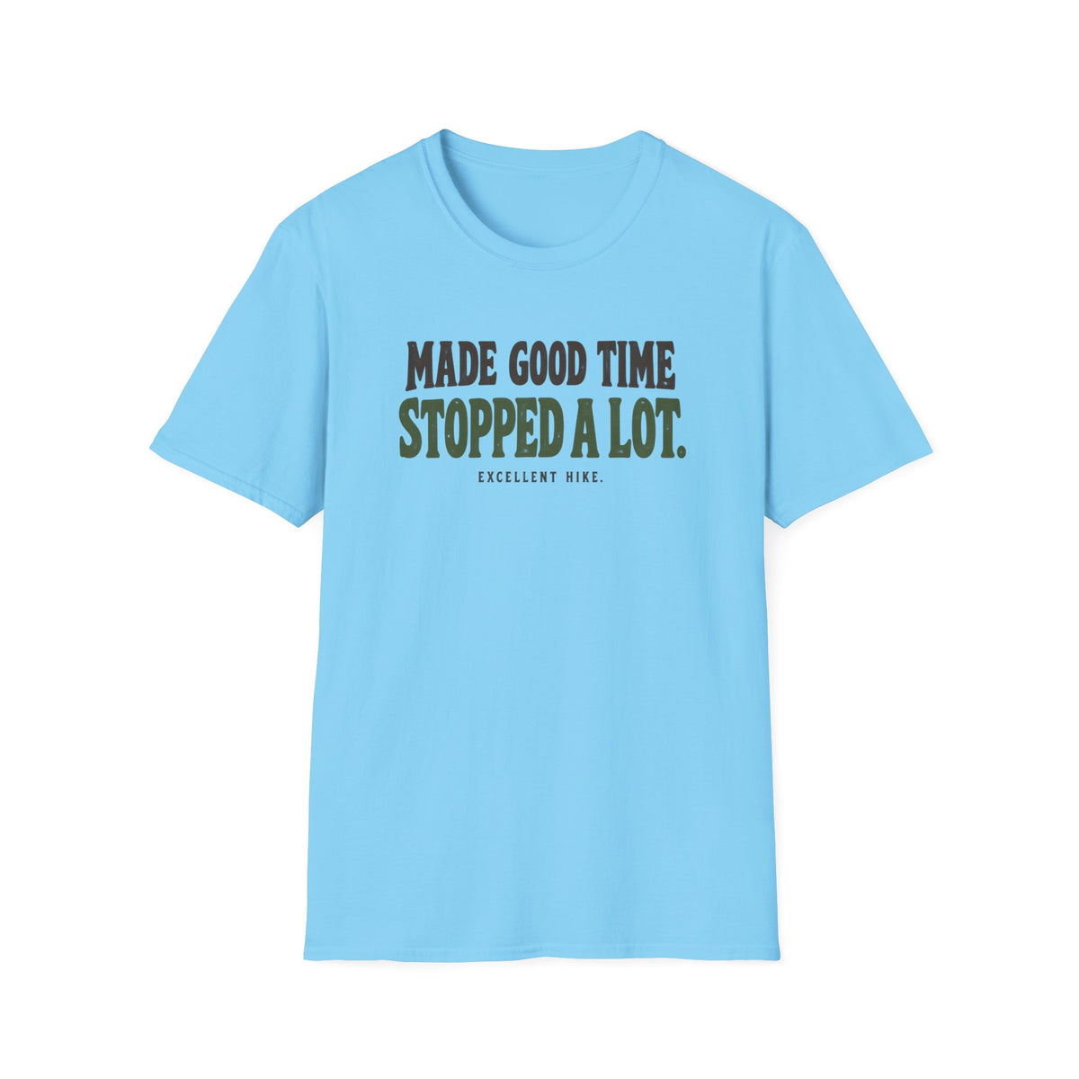 Made Good Time LT T-Shirt