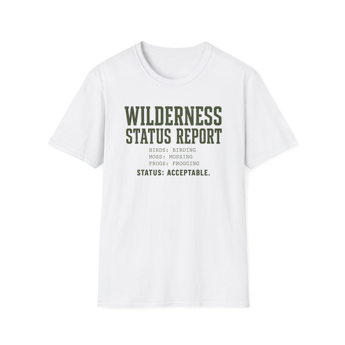 Wilderness Status Report T-Shirt