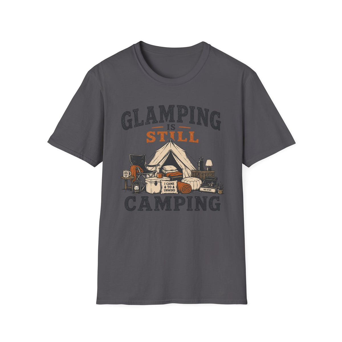 Glamping is Camping T-Shirt
