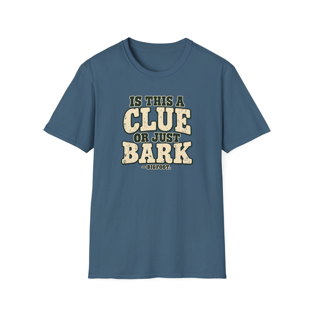 Clue Or Bark T-Shirt