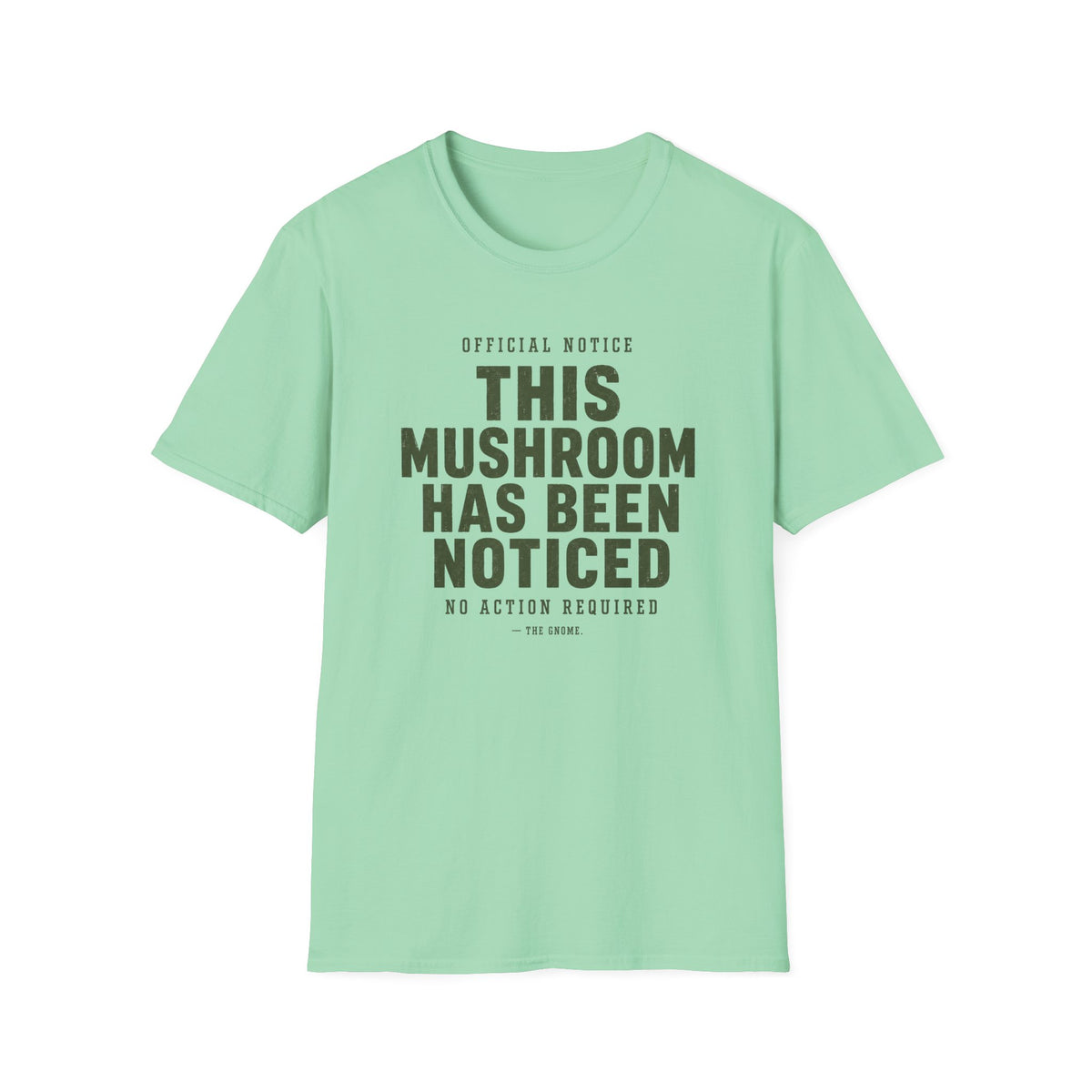 Official Mushroom Notice T-Shirt