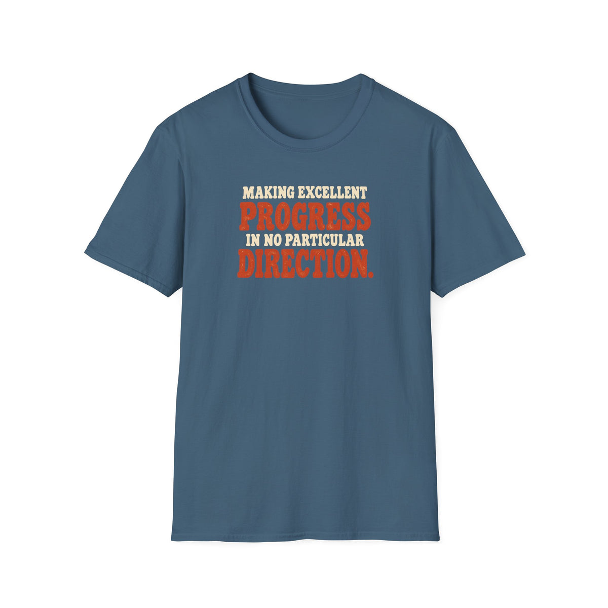 Excellent Progress DK T-Shirt