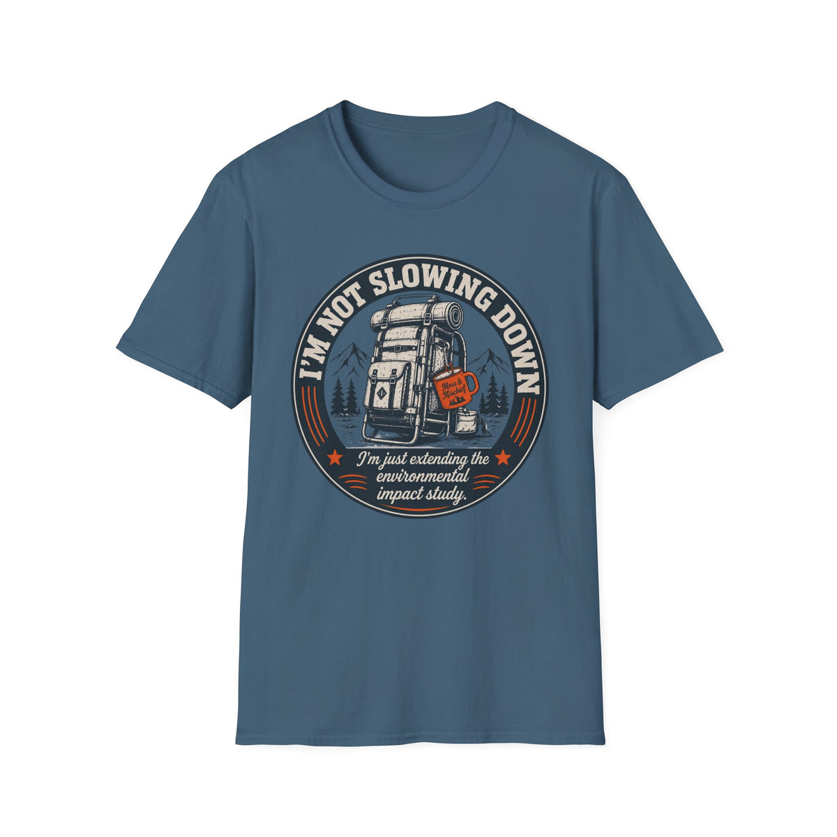 Not Slowing Down T-Shirt