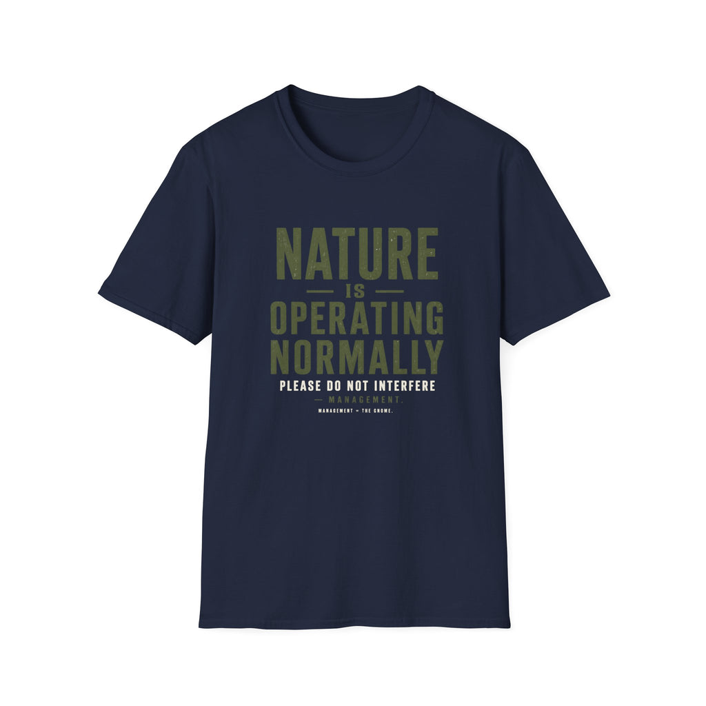 Operating Normally T-Shirt