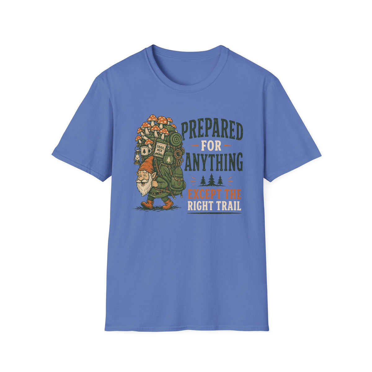 Prepared For Anything T-Shirt