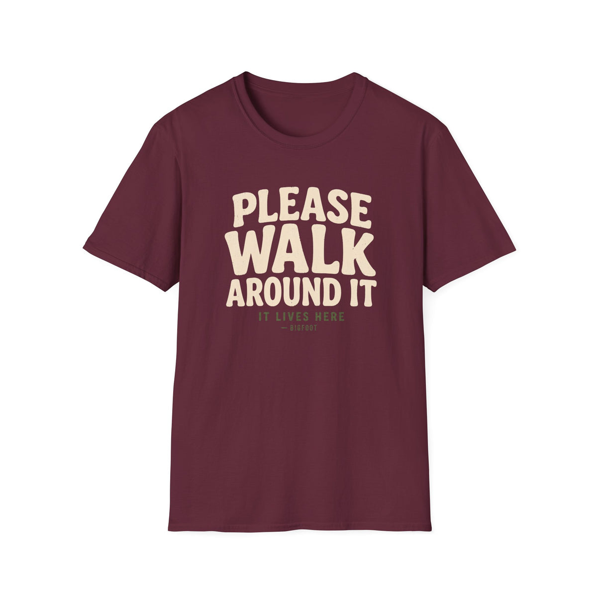 Please Walk Around T-Shirt