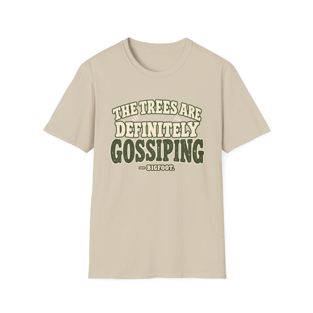 Trees Are Gossiping T-Shirt
