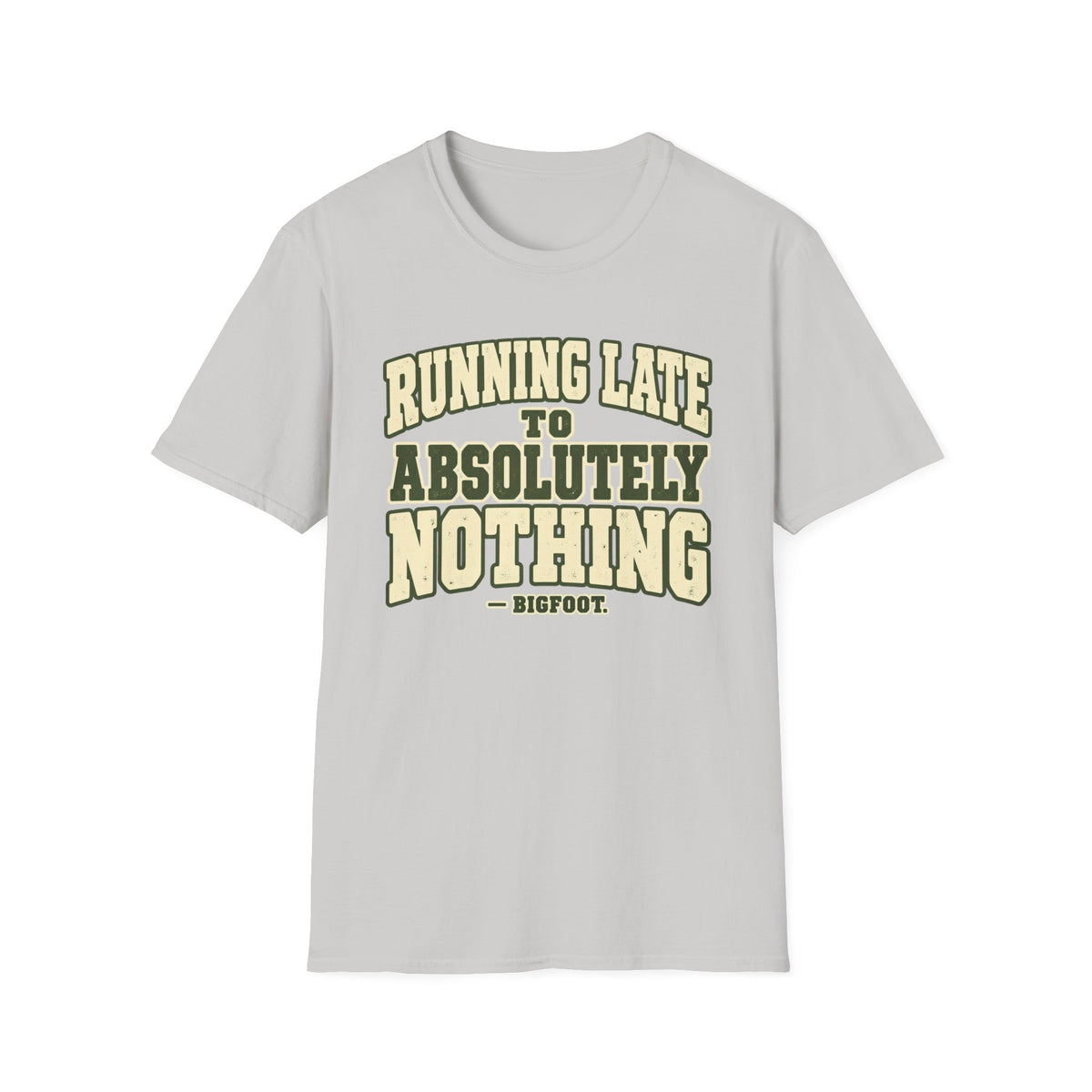 Running Late T-Shirt