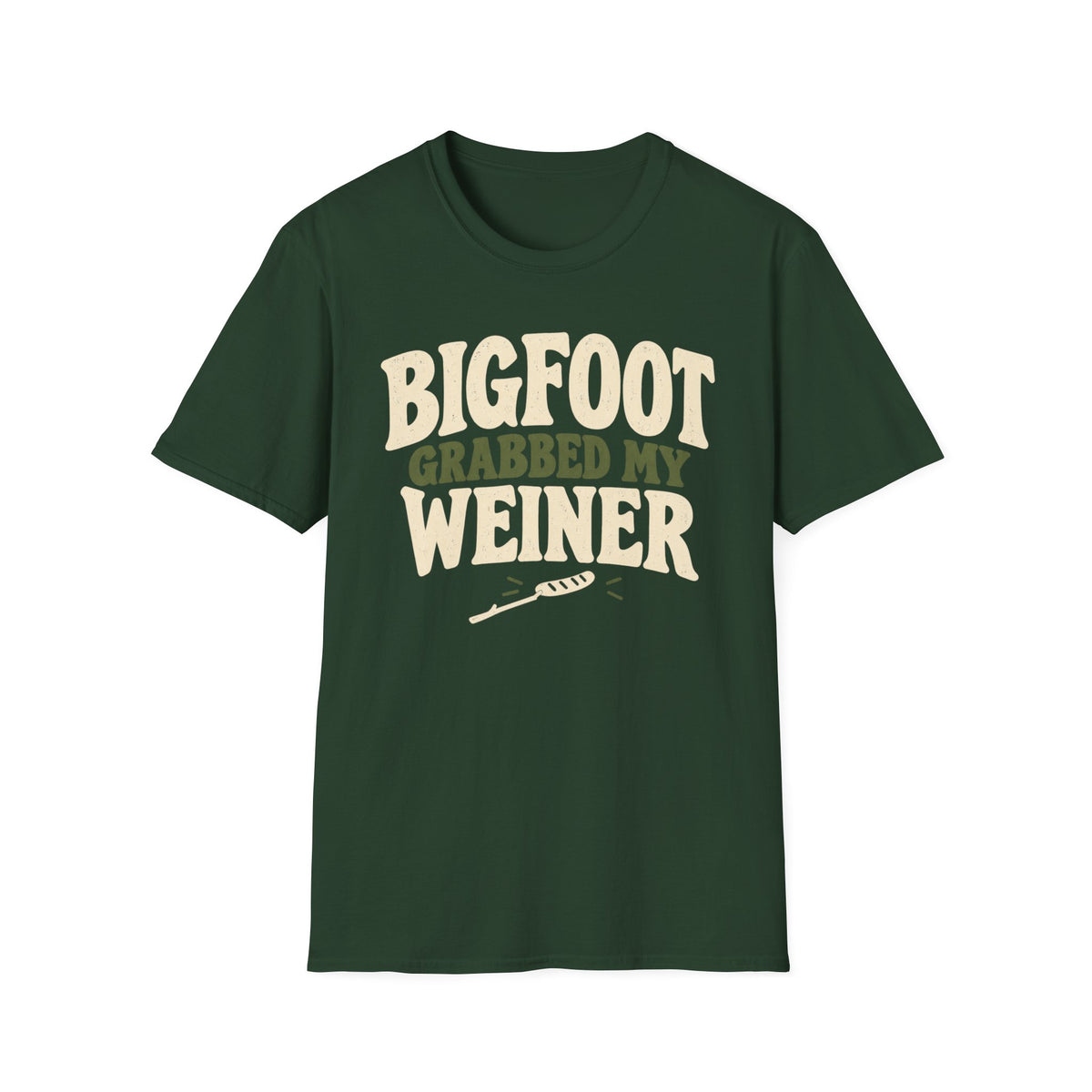 Bigfoot Grabbed My T-Shirt