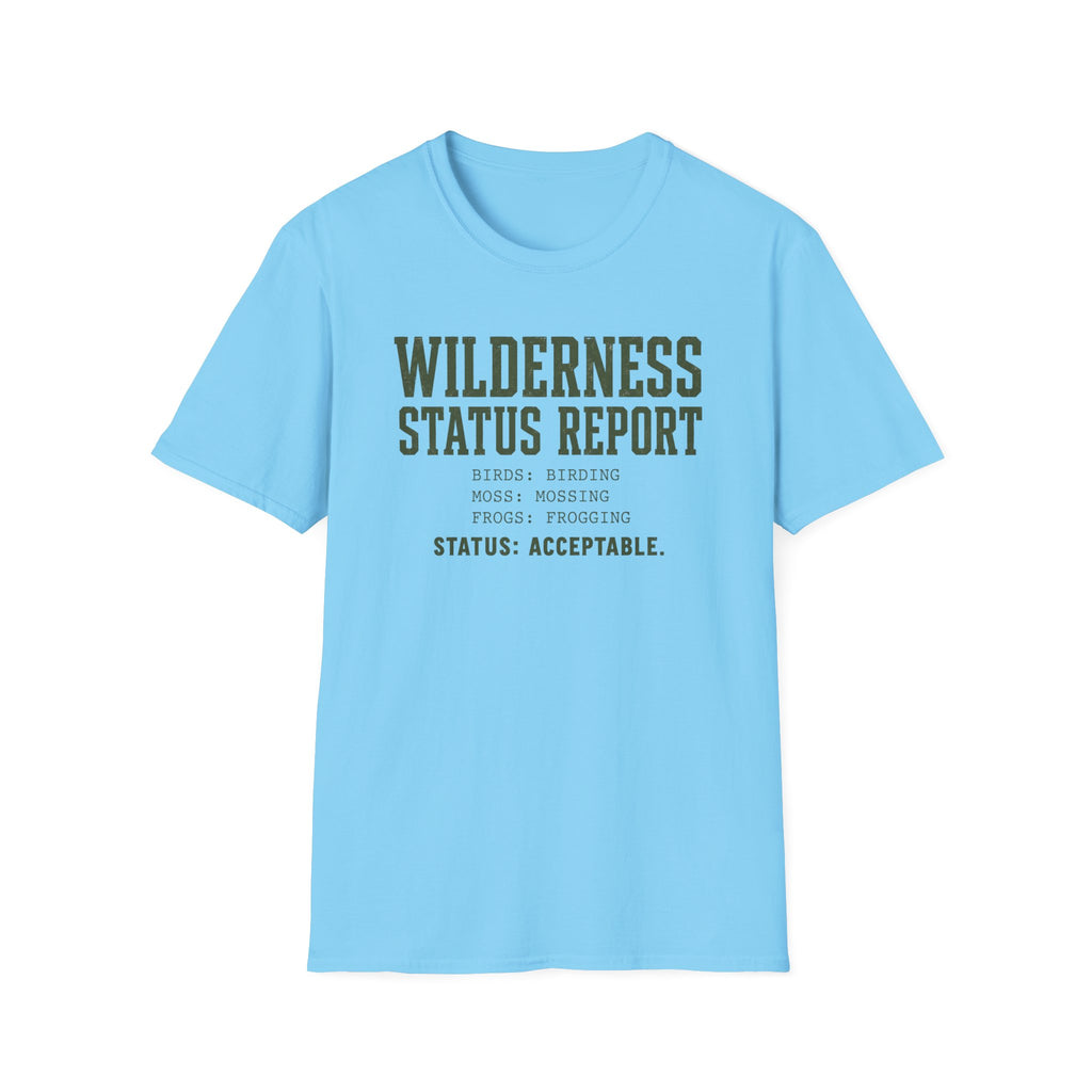 Wilderness Status Report T-Shirt