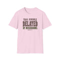 Delayed By Mushrooms LT T-Shirt