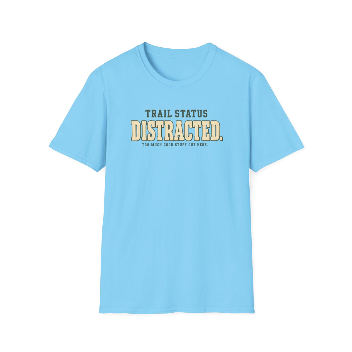 Distracted T-Shirt