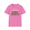 Today Was Productive T-Shirt