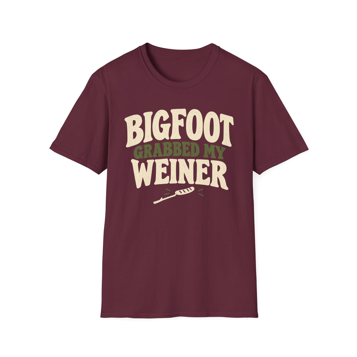 Bigfoot Grabbed My T-Shirt