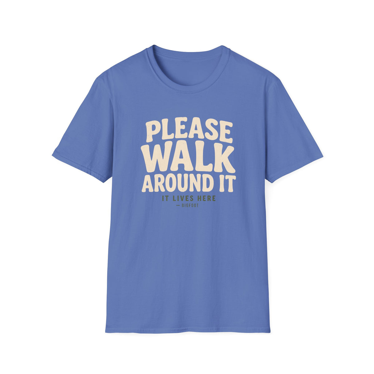Please Walk Around T-Shirt