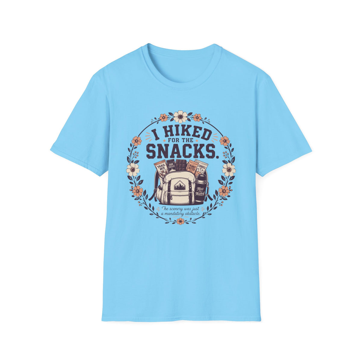 Hiked For Snacks T-Shirt