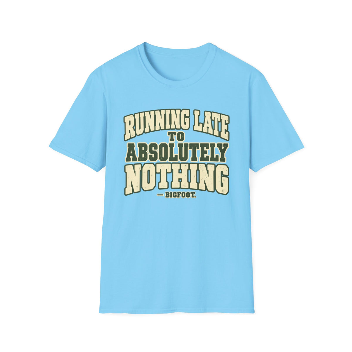 Running Late T-Shirt