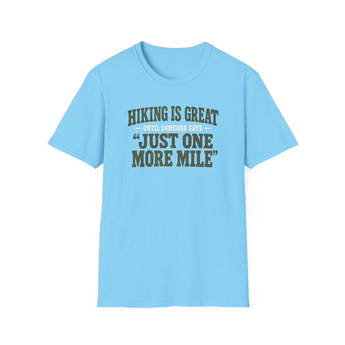 One More Mile T-Shirt