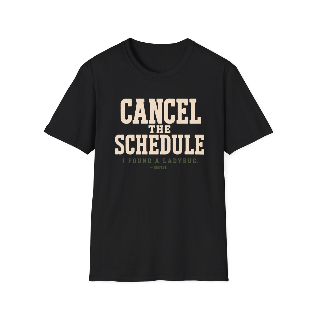 Cancel The Schedule T-Shirt