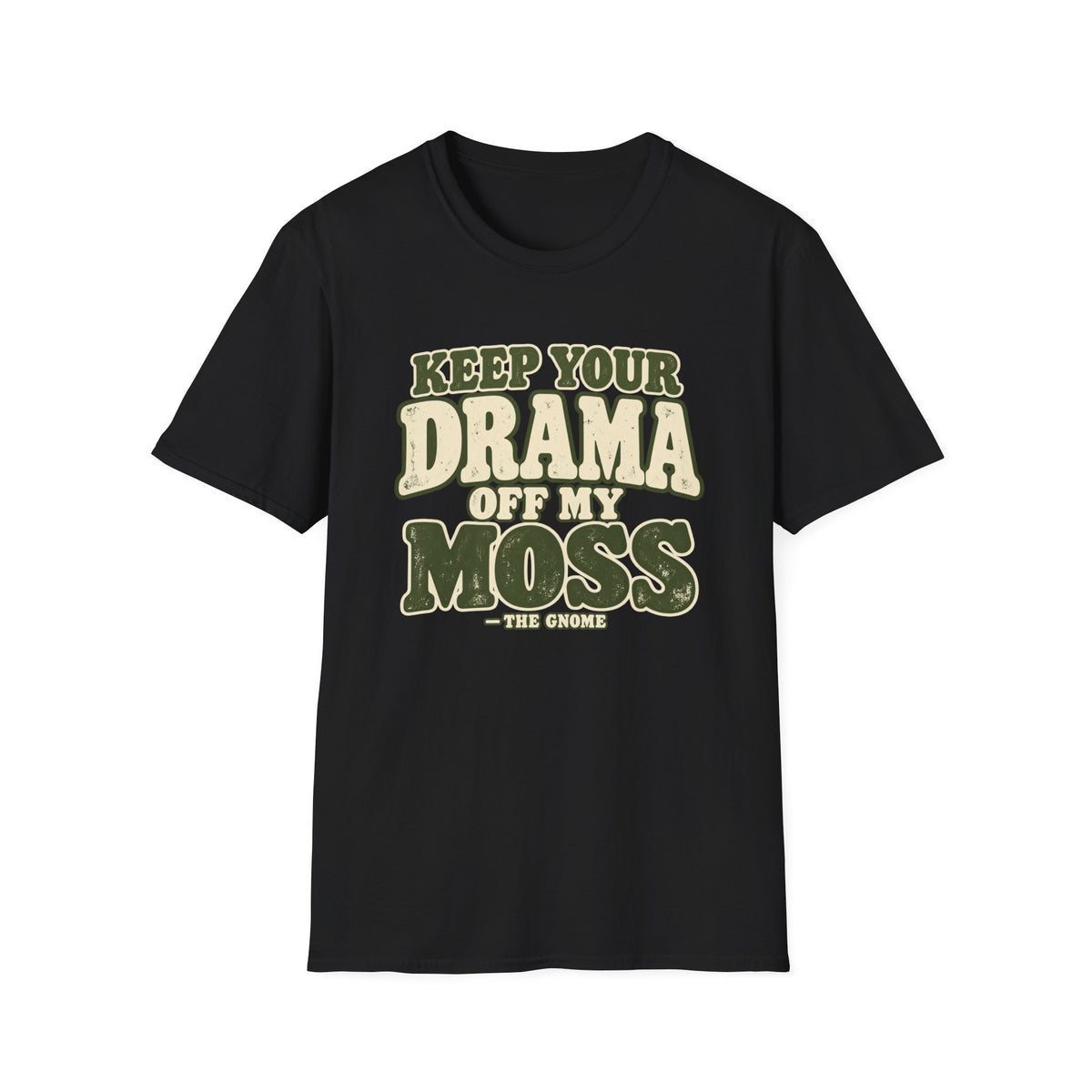 Keep Your Drama T-Shirt