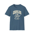 Found The Good Stick T-Shirt
