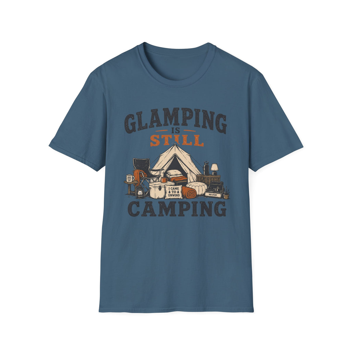 Glamping is Camping T-Shirt