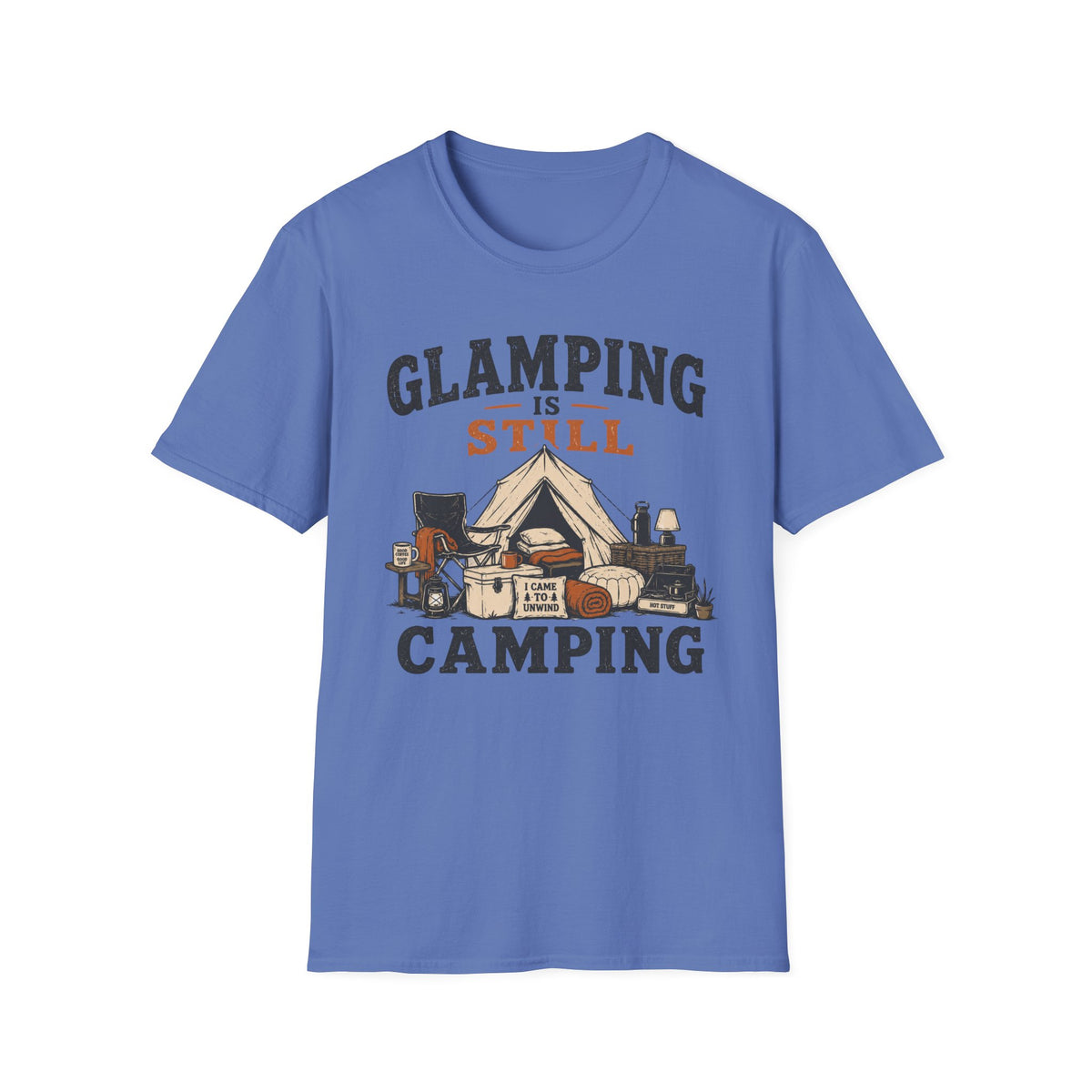 Glamping is Camping T-Shirt