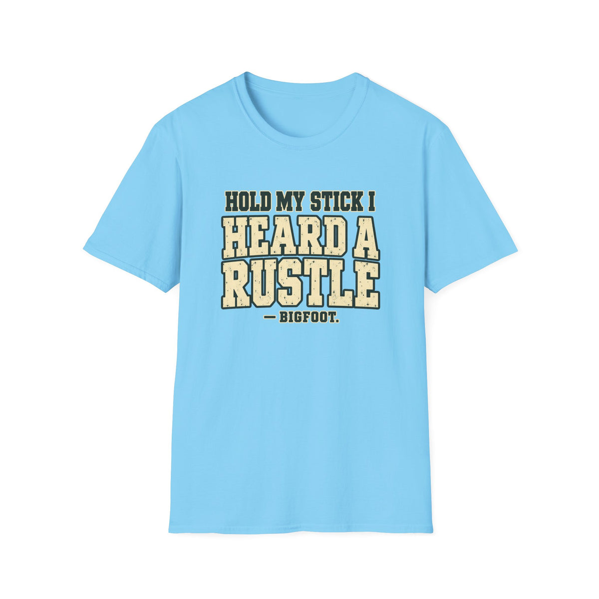Heard A Rustle T-Shirt