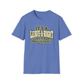 Leave-A-Right T-Shirt