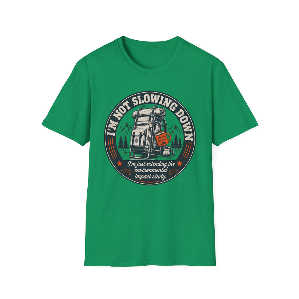 Not Slowing Down T-Shirt