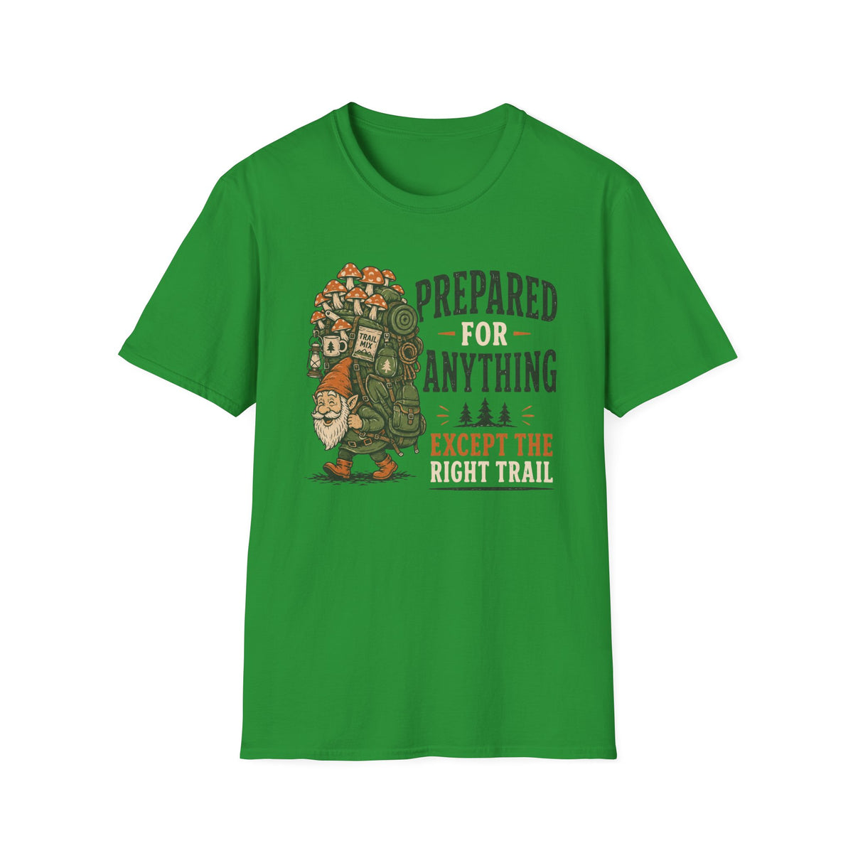 Prepared For Anything T-Shirt