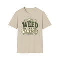 It's Not A Weed T-Shirt