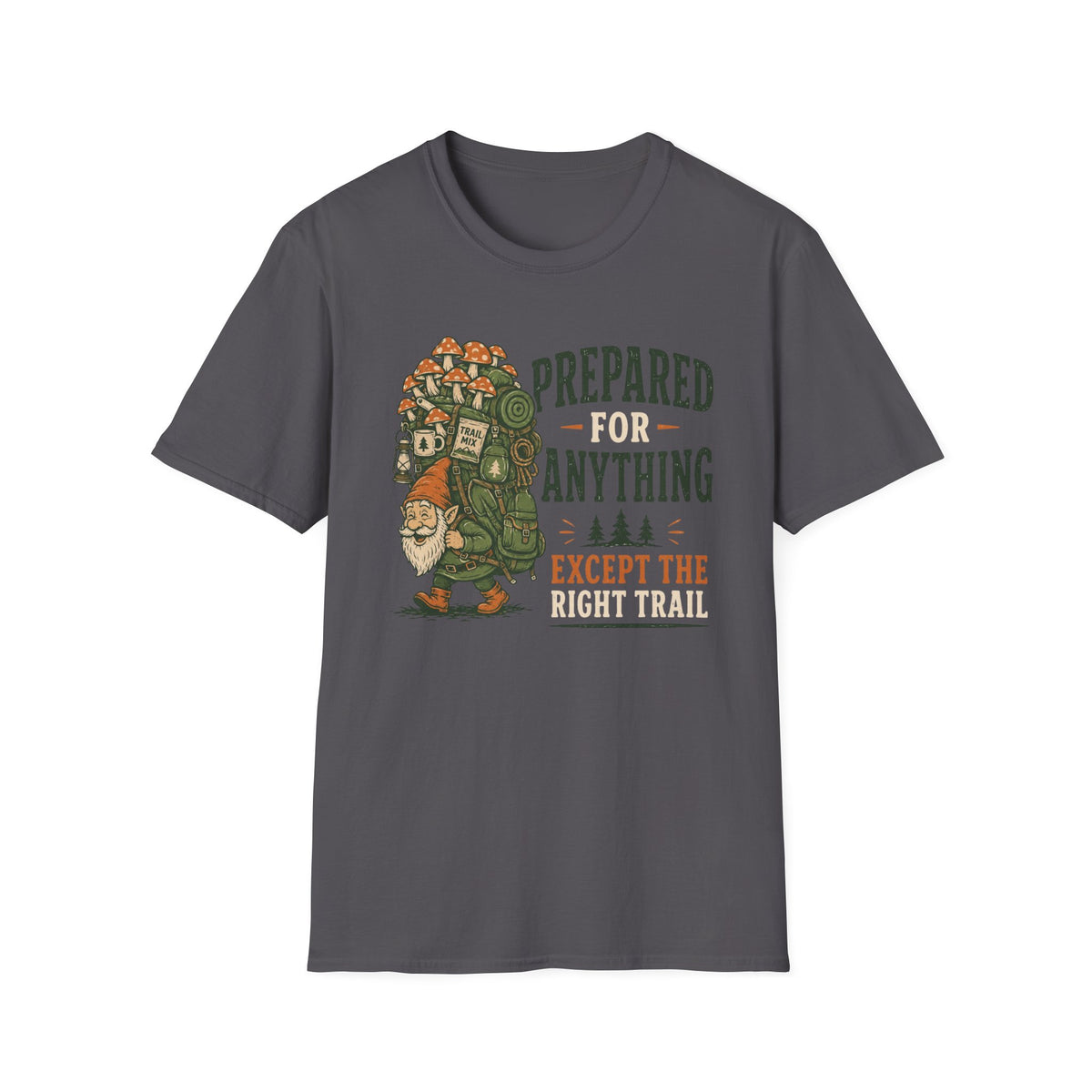 Prepared For Anything T-Shirt