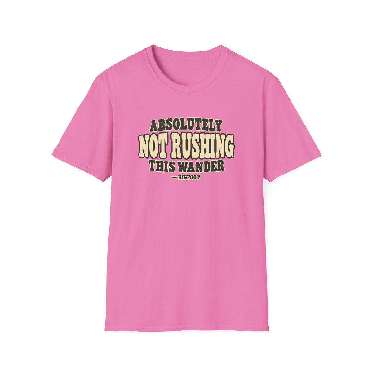 Not Rushing T-Shirt