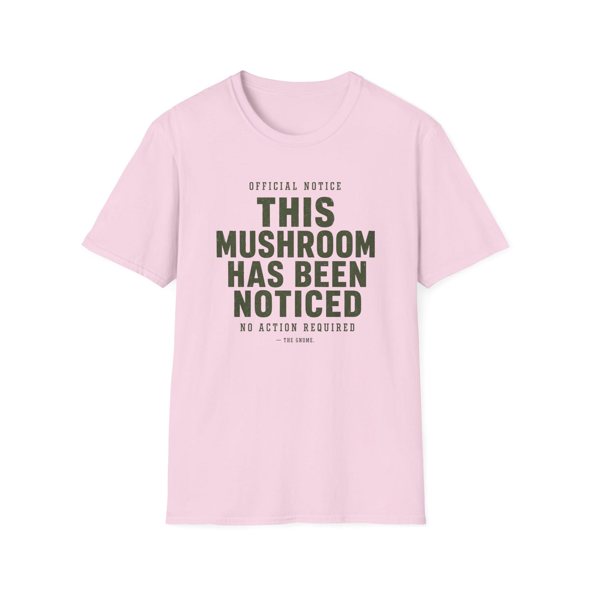 Official Mushroom Notice T-Shirt