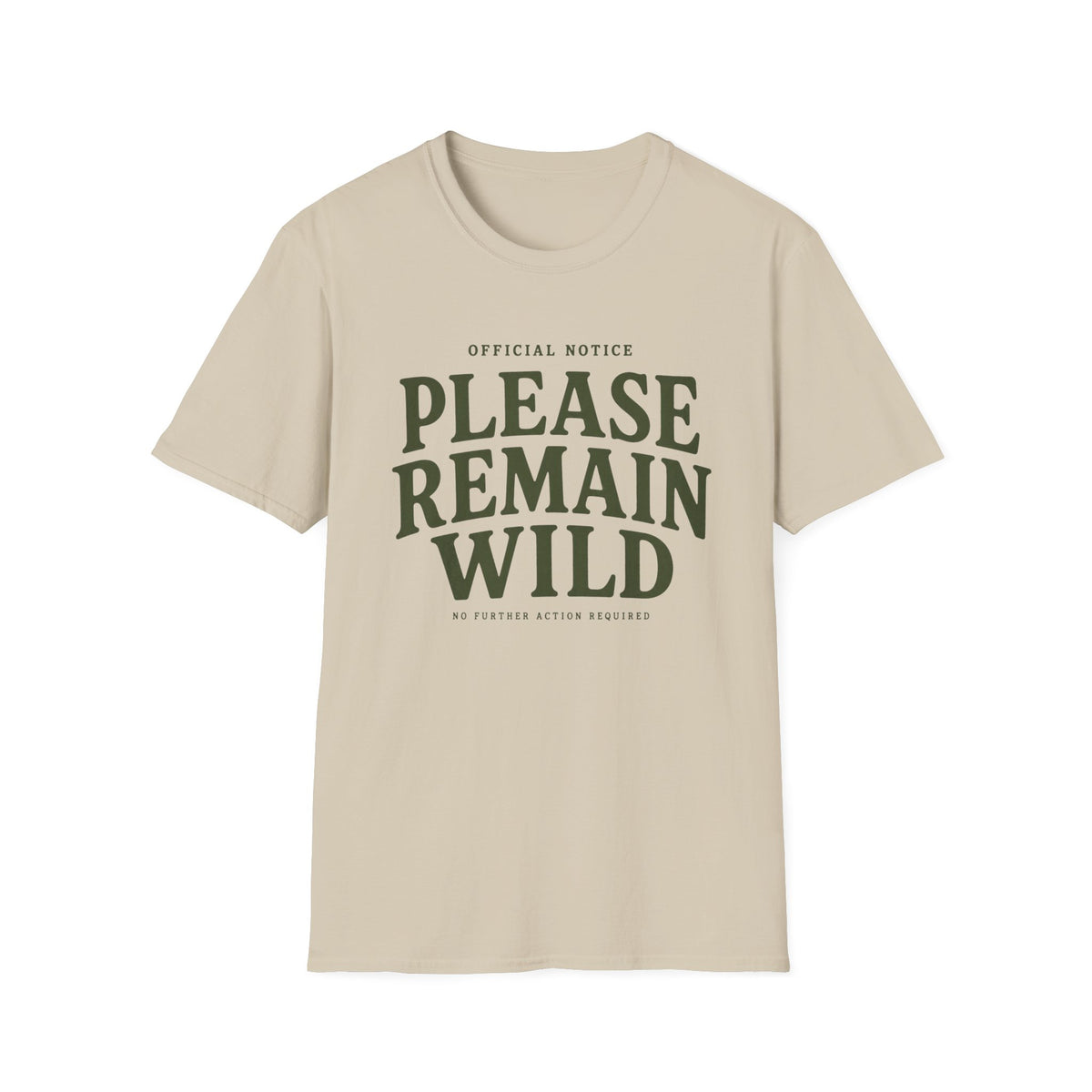 Please Remain Wild T-Shirt