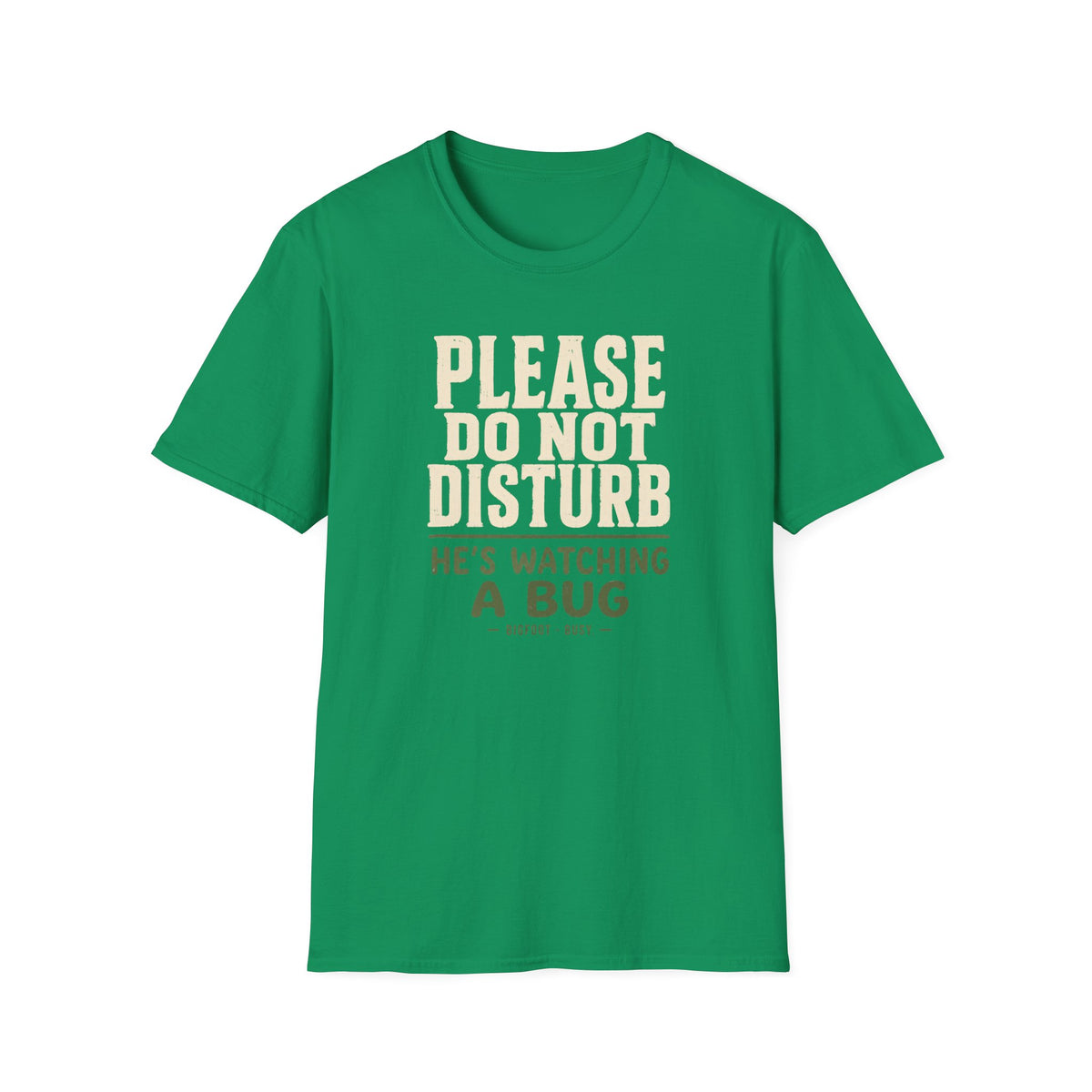Do Not Disturb T-Shirt